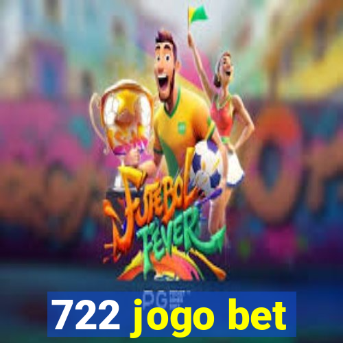 722 jogo bet